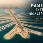 Palm Jebel Ali: Dubai's AED 35 Billion Mega Island Is Back|  Should You Buy Now or Wait?